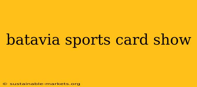 batavia sports card show